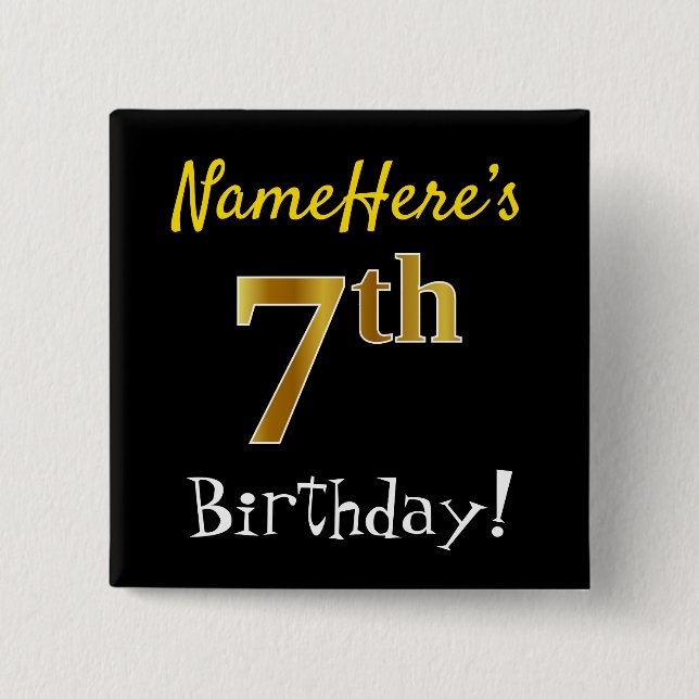 Black, Faux Gold 7th Birthday, With Custom Name 2 Inch Square Button (Front)