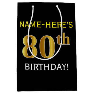Black, Faux Gold 80th Birthday + Custom Name Medium Gift Bag