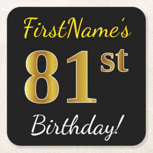 Black, Faux Gold 81st Birthday + Custom Name Square Paper Coaster