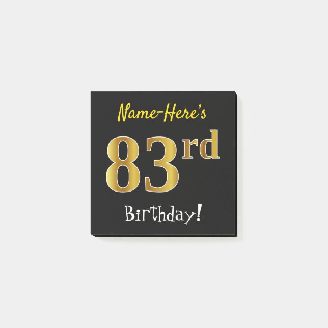 Black, Faux Gold 83rd Birthday, With Custom Name Post-it Notes (Front)
