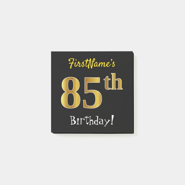 Black, Faux Gold 85th Birthday, With Custom Name Post-it Notes (Front)