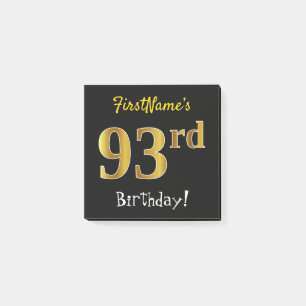 Black, Faux Gold 93rd Birthday, With Custom Name Post-it Notes