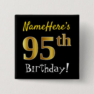 Black, Faux Gold 95th Birthday, With Custom Name 2 Inch Square Button