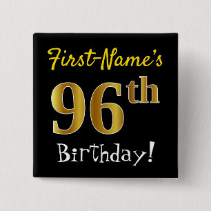 Black, Faux Gold 96th Birthday, With Custom Name 2 Inch Square Button