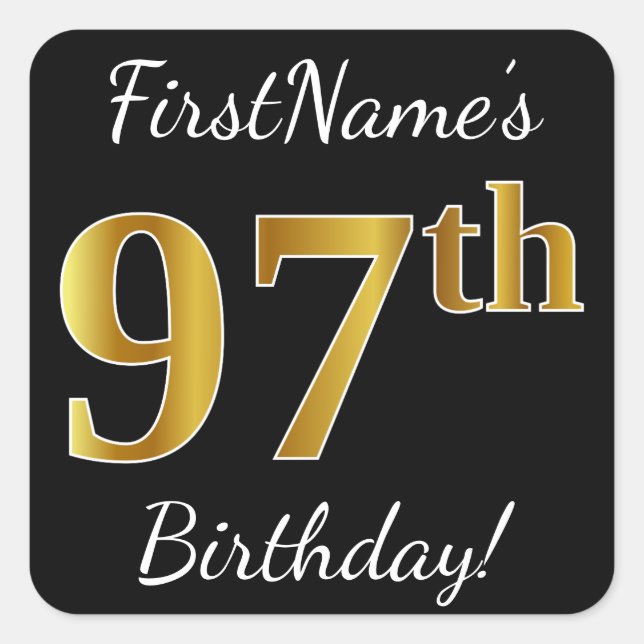 Black, Faux Gold 97th Birthday + Custom Name Square Sticker (Front)