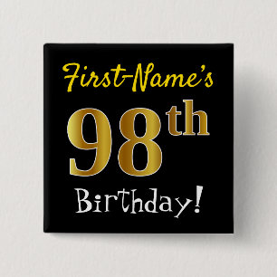 Black, Faux Gold 98th Birthday, With Custom Name 2 Inch Square Button