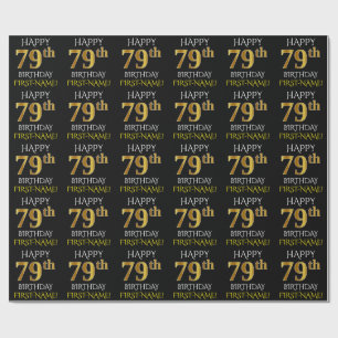 Black, Faux Gold "HAPPY 79th BIRTHDAY" Wrapping Paper