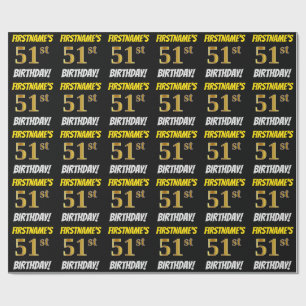 Black, Faux/Imitation Gold, "51st BIRTHDAY" Wrapping Paper