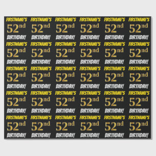 Black, Faux/Imitation Gold, "52nd BIRTHDAY" Wrapping Paper