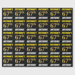 Black, Faux/Imitation Gold, "67th BIRTHDAY" Wrapping Paper