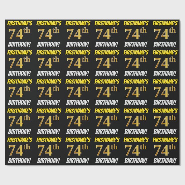 Black, Faux/Imitation Gold, "74th BIRTHDAY" Wrapping Paper (Flat)