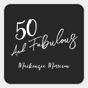 Black Fifty and Fabulous Script Birthday Square Sticker