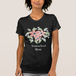 Black Floral Homeschool Mom T-Shirt