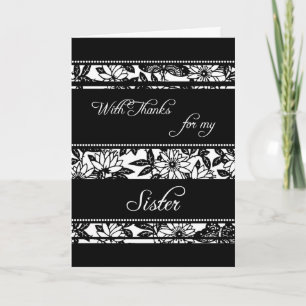 Black  Floral Sister Thank You Maid of Honour Card