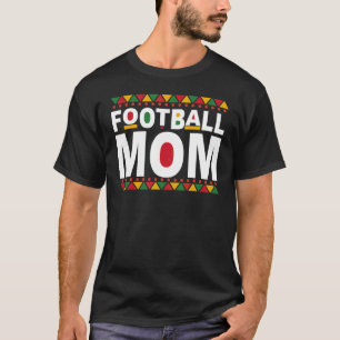 Black Football Mom Squad African American Football T-Shirt