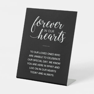 Black Forever In Our Hearts Memorial Wedding Pedestal Sign