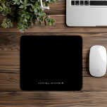 Black Formal Personalized Simple Mouse Pad<br><div class="desc">This black formal personalized simple mouse pad is perfect for a modern business.  Replace the name with your own.</div>