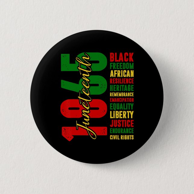 Black Freedom African Resilience Remembrance Junet 2 Inch Round Button (Front)