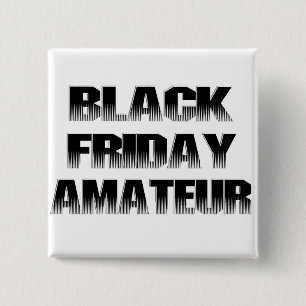 Black Friday Amateur 2 Inch Square Button
