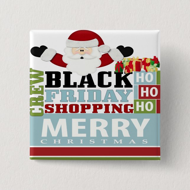 Black Friday Shopping Crew 2 Inch Square Button (Front)