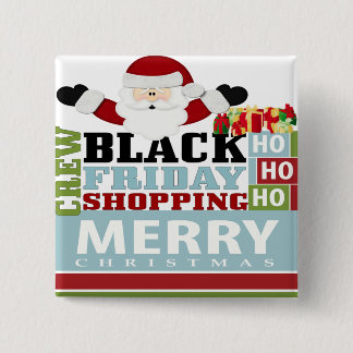 Black Friday Shopping Crew 2 Inch Square Button