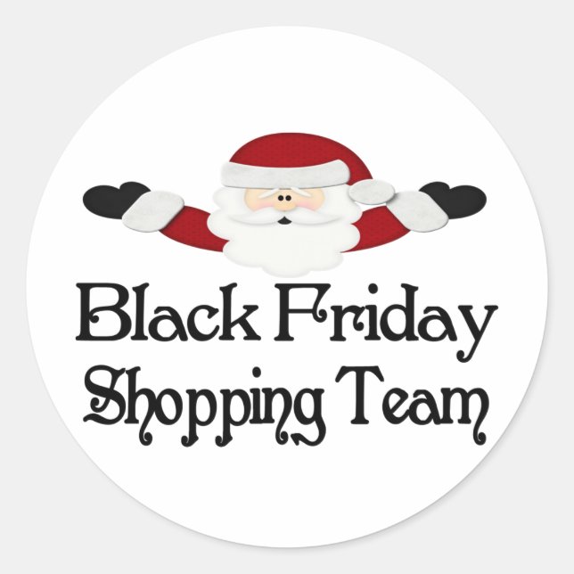 Black Friday Shopping Team Classic Round Sticker (Front)