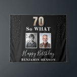Black Funny 70 So what 70th Birthday 2 Photo Tapestry<br><div class="desc">Black Funny 70 So what 70th Birthday 2 Photo Tapestry Backdrop. 70 so what funny quote. Personalize with your name and 2 photos - add before and now photos. Great for him or her who celebrates the seventieth birthday and has a sense of humour.</div>