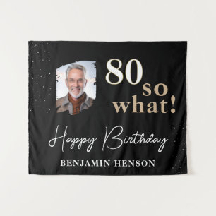 Black Funny 80 So what 80th Birthday Backdrop Tapestry