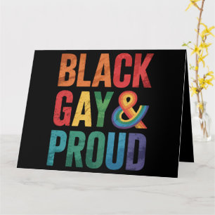 Black Gay and Proud LGBTQ Black Queers Card