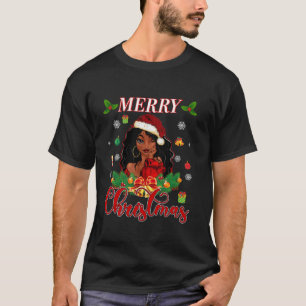 Black Girl African American Melanin Santa Merry Ch T-Shirt