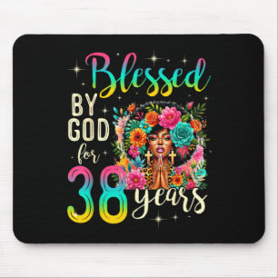 Black Girl Blessed By God For 38 Years Christian B Mouse Pad