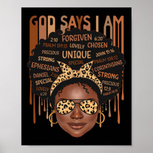 Black Girl God Says I Am Black Melanin History Mon Poster