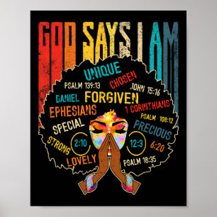 Black Girl God Says I Am Black Melanin Juneteenth Poster