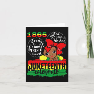 Black Girl Juneteenth 1865 Celebrate Indepedence D Card