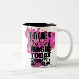 Black Girl Magic Affirmation Two-Tone Coffee Mug