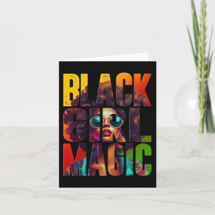 Black Girl Magic Afro African American Queen Black Card