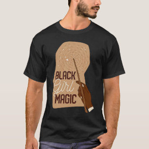 Black Girl Magic Black History BHM African T-Shirt