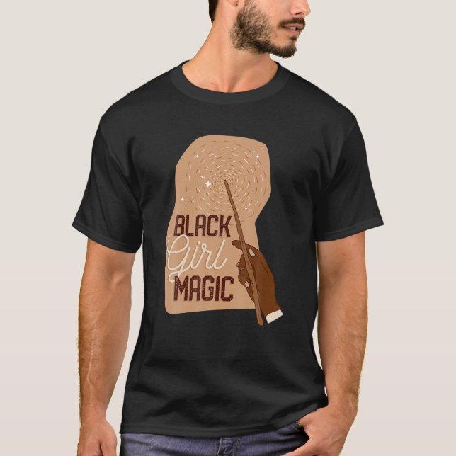 Black Girl Magic Black History BHM African T-Shirt (Front)