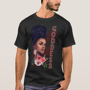 Black Girl Magic Goddess Afro Girl Faith God Stron T-Shirt