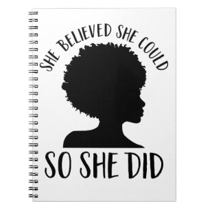 Black Girl Magic She Believed She Could So She Did Notebook
