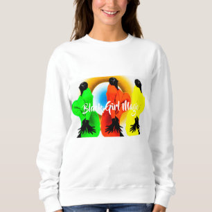 Black Girl Magic Sweatshirt