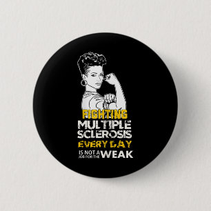 Black Girl Multiple Sclerosis Warrior Strong Woman 2 Inch Round Button
