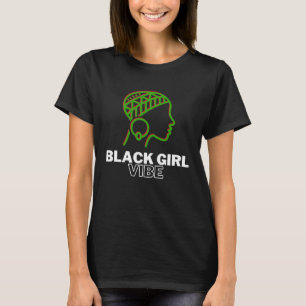 Black Girl Vibe  Magic Melanin Queen African Ameri T-Shirt