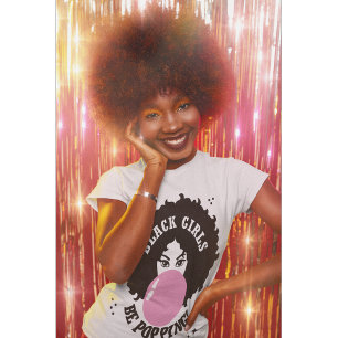 Black Girls Be Popping Cute T-Shirt