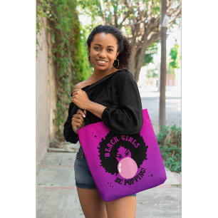 Black Girls Be Popping Cute Tote Bag
