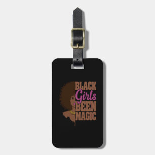 Black Girls Been Magic African Queen Gifts Luggage Tag
