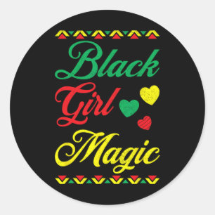 Black Girls Magic Black History African American P Classic Round Sticker