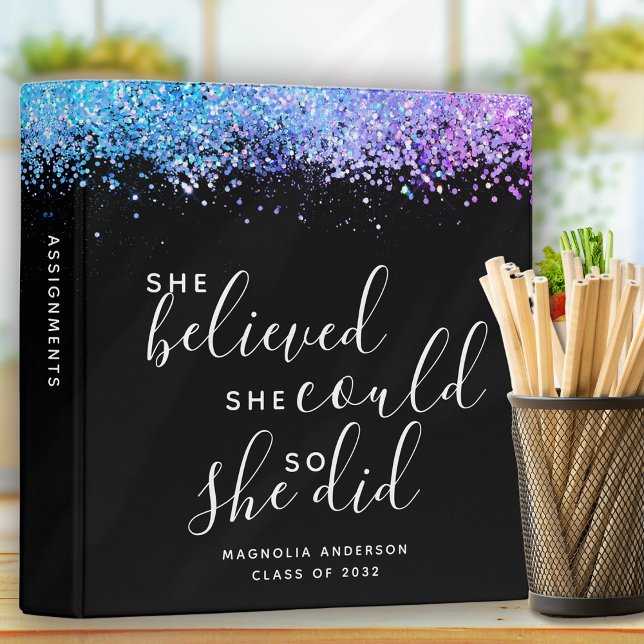 Black Glitter She Believed She Could Graduation  Binder (Creator Uploaded)