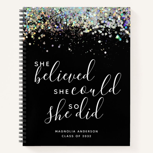 Black Glitter She Believed She Could Graduation Notebook (Front)