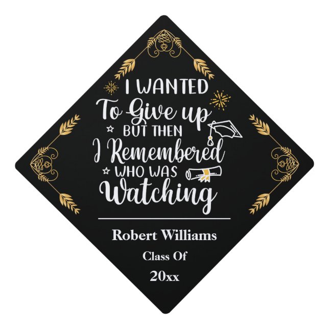 Black & Glod Remembered who was Watching Graduate Graduation Cap Topper (Front)
